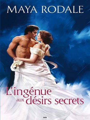 cover image of L'ingénue aux désirs secrets